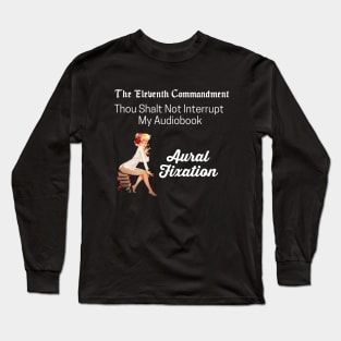 Eleventh Commandment Long Sleeve T-Shirt